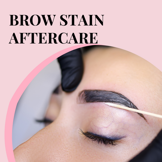 Brow Stain Aftercare