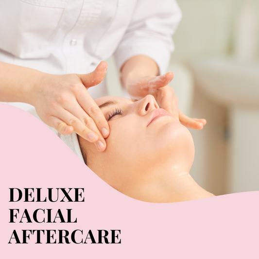 Deluxe Facial Aftercare